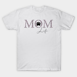 Dog Mom life T-Shirt